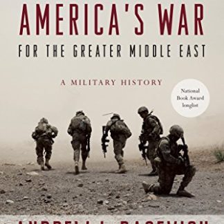 America's War for the Greater Middle East