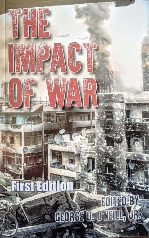 The Impact of War is a book of essays compiled by The Committee for Responsible Foreign Policy and edited by George O'Neill
